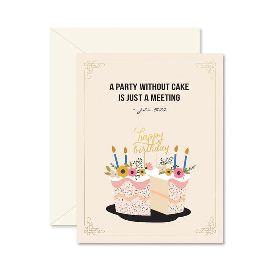 Party without Cake Greeting Card