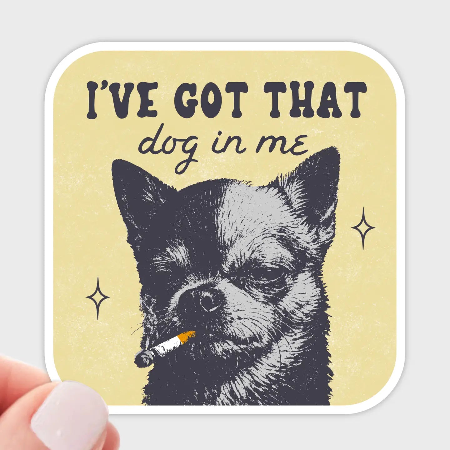 I've Got That Dog in Me Sticker