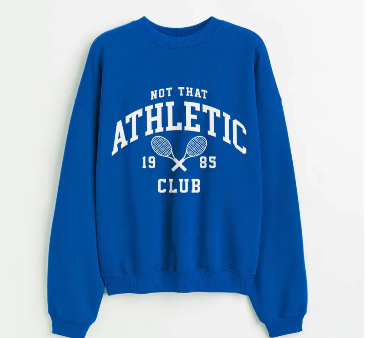 Not That Athletic Club Sweatshirt