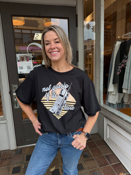 Not Gossip Graphic Tee