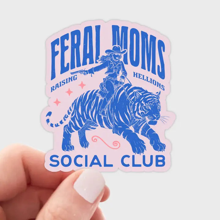 Feral Moms Social Club Sticker