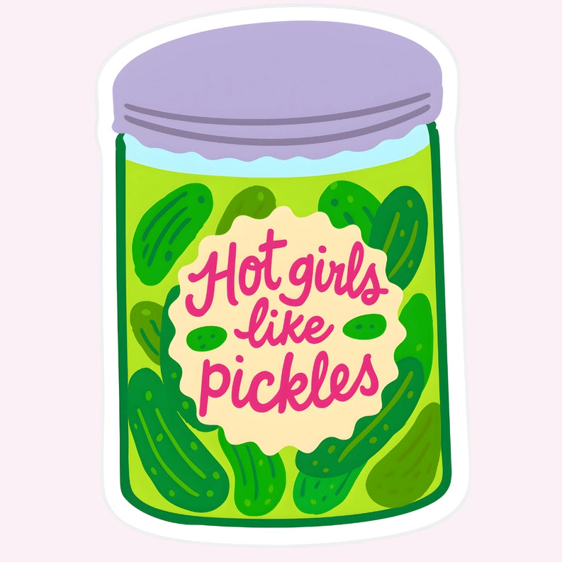 Hot Girls Like Pickles Pickle Jar Sticker