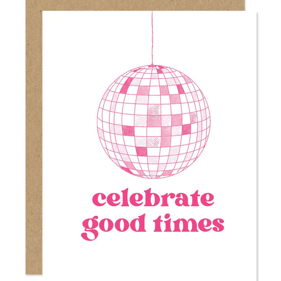 Disco Ball Celebrate Good Times Card