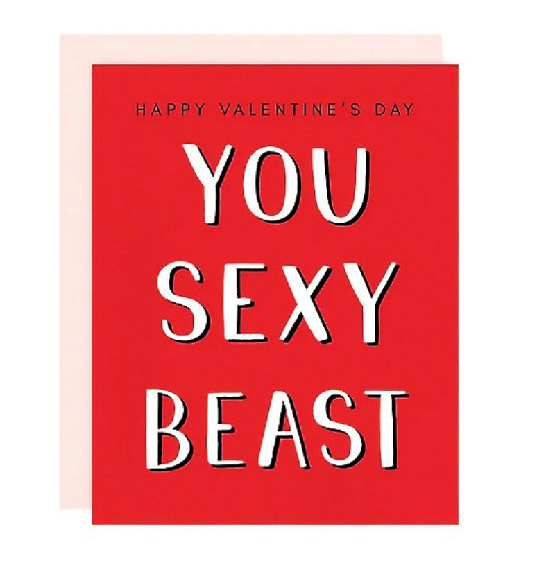 You Sexy Beast Greeting Card